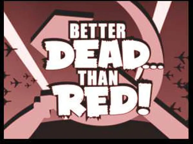 better dead than red